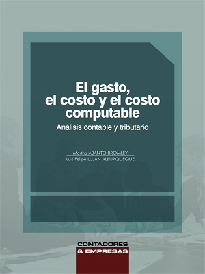 El gasto, el costo y el costo computable - Abanto_Lujan - Primera Edicion